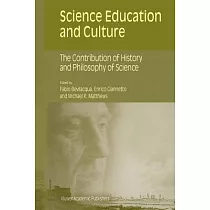 Science Education and Culture： The Contribution of History and Philosophy of Science