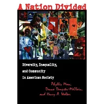 A Nation Divided： Diversity， Inequality， and Community in American Society