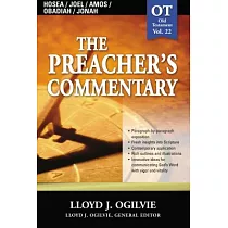 The Preacher’s Commentary ─ Vol. 22： Hosea / Joel / Amos / Obadiah / Jonah