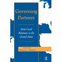 Governing Partners： State─Local Relations in the United States