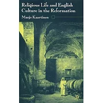 Religious Life and English Culture in the Reformation