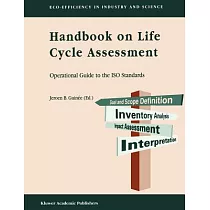 Handbook on Life Cycle Assessment： Operational Guide to the ISO Standards