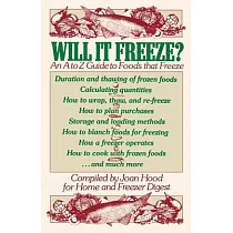 Will It Freeze? an A to Z Guide to Foods That Freeze