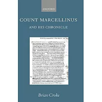 Count Marcellinus and His Chronicle