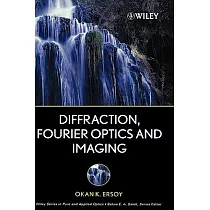 Diffraction， Fourier Optics and Imaging