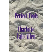 Perfect Fools