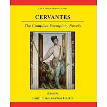 Cervantes： The Complete Exemplary Novels