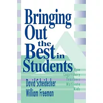 Bringing Out the Best in Students： How Legendary Teachers Motivate Kids