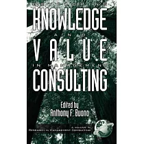 Developing Knowledge and Value in Management Consulting