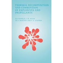 Thermal Decomposition and Combustion of Explosives and Propellants