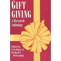 Gift Giving： A Research Anthology