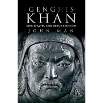 Genghis Khan： Life， Death， And Resurrection