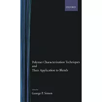 Polymer Characterization Techniques and Their Application to Blends