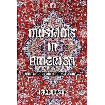 Muslims in America： What Everyone Needs to Know