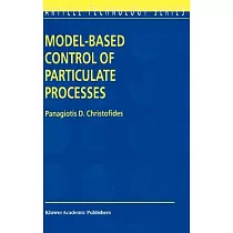 Model─Based Control of Particulate Processes