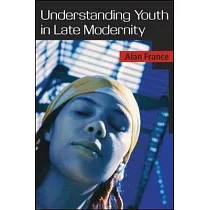 Understanding Youth in Late Modernity