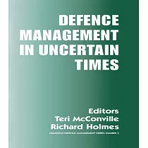 Defence Management in Uncertain Times
