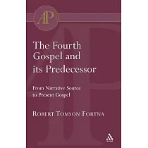 Fourth Gospel And Its Predecessor