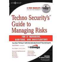 Techno Security’s Guide To Managing Risks： For It Managers， Auditors， and Investigators