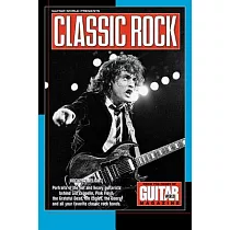 Guitar World Presents Classic Rock： Rockers’ Delight ： Portraits of the Hot and Heavy Guitarists Behind Led Zeppelin， Pink Flo