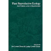 Plant Reproductive Ecology： Patterns and Strategies