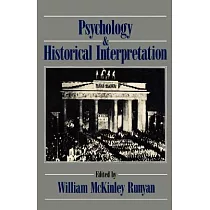 Psychology and Historical Interpretation