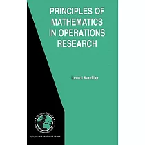 Principles of Mathematics in Operations Research