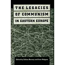 The Legacies of Communism in Eastern Europe