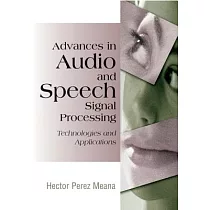 Advances in Audio and Speech Signal Processing： Technologies and Applications