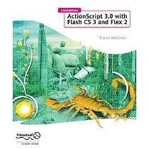 Foundation ActionScript 3.0 with Flash CS3 and Flex