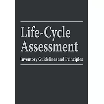 Life─Cycle Assessment： Inventory Guidelines and Principles
