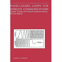 Phase─Locked Loops for Wireless Communications： Digital， Analog and Optical Implementations