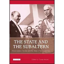 The State and the Subaltern： Authoritarian Modernisation in Turkey and Iran