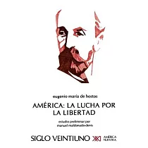 America： LA Lucha Por LA Libertad
