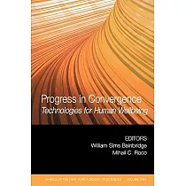 Progress in Convergence： Technologies for Human Wellbeing