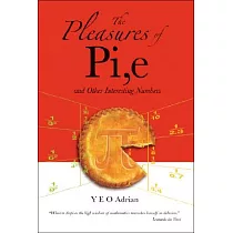 The Pleasures of Pi，e and Other Interesting Numbers