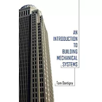 An Introduction to Building Mechanical Systems