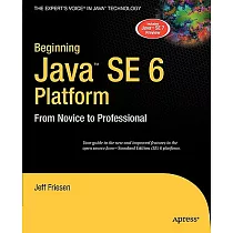 Beginning Java SE 6 Platform： From Novice to Professional