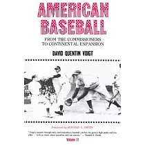 American Baseball： From the Commissioners to Continental Expansion