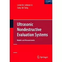 Ultrasonic Nondestructive Evaluation Systems： Models and Measurements