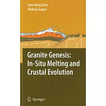 Granite Genesis： In Situ Melting and Crustal Evolution