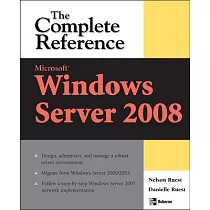 Microsoft Windows Server 2008： The Complete Reference
