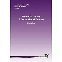 Music Retrieval： A Tutorial and Review