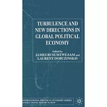 Turbulence and New Directions in Global Political Economy