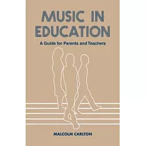 Music in Education： A Guide for Parents and Teachers