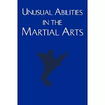 Unusual Abilities in the Martial Arts
