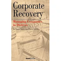 Corporate Recovery： Managing Companies in Distress