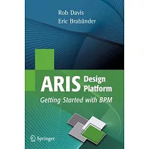 Aris Design Platform： Getting Started With Bpm