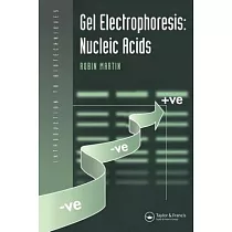 Gel Electrophoresis ─ Nucleic Acids： Nucleic Acids