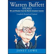 Warren Buffett Speaks： Wit and Wisdom from the World’s Greatest Investor